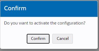 This screen capture shows the confirmation dialog that displays after you save the configuration.