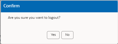 This screen capture shows the confirmation dialog that the system displays after you click Log Out when no unsaved changes exist.