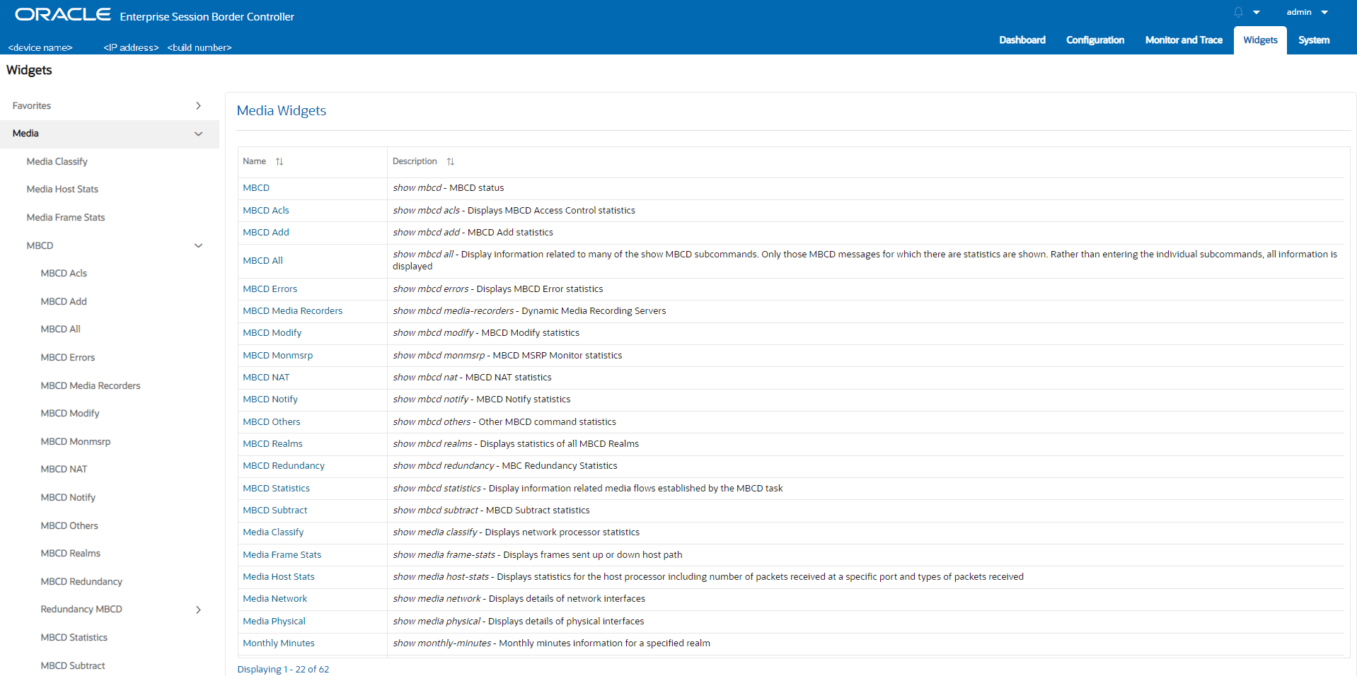 This screen capture shows an example of the navigation pane after clicking Media. The navigation pane displays a list of Media widgets in alphabetical order. When you click one, the Web GUI displays the data for the Widget.