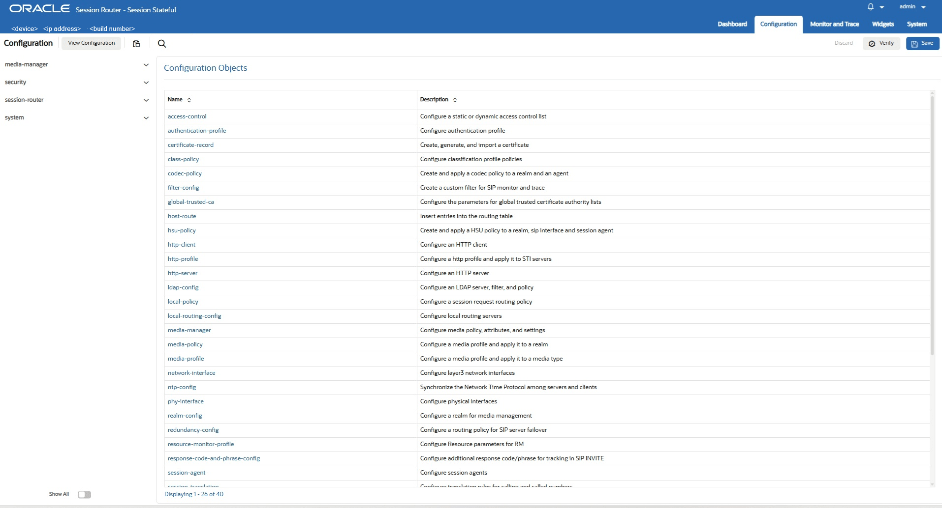 This screen capture shows the whole Configuration tab. The View Configuration button displays at the top left. The parent configuration categories display in the navigation pane on the left. The child configuration objects display in the center pane. The save, verify, discard, and search buttons display at the top right.