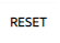 This screen capture shows the Reset button.