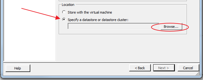 This screen capture shows Specify a datastore or datastore cluster button and the Browse button.