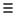 ""