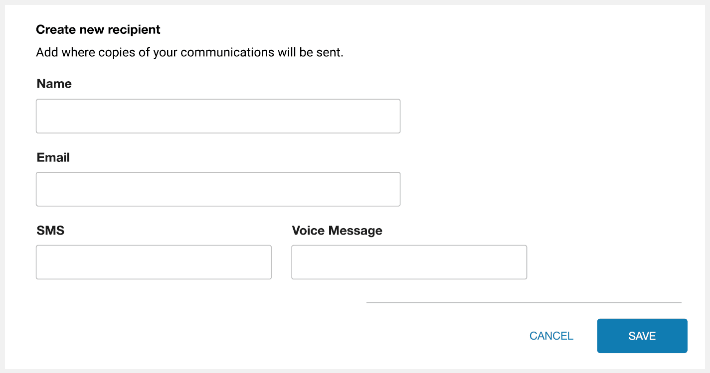 Example screenshot of a form to create a new recipient, with fields for name, email, text message, and voice message contact details, plus options to cancel or save the information.