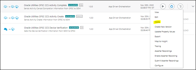 Oracle Integration Cloud page. The options menu is located on the upper right corner. Clone is the third option on this menu. Oracle Integration Cloud page. The options menu is located on the upper right corner. Clone is the third option on this menu.