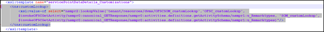 xsl file detail. Here the tns customLookup tag is highlighted.