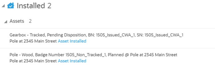 The asset is moved to Install pool in Oracle Field Service.
