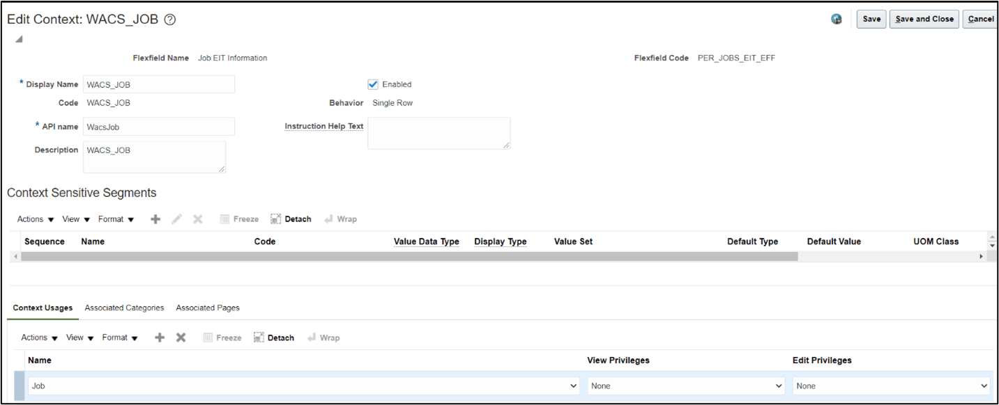 Edit Context page showing the Context Sensitive Segments section and the Context Usage tab. The Save button is the third element from right to left on the upper right corner of the page. Edit Context page showing the Context Sensitive Segments section and the Context Usage tab. The Save button is the third element from right to left on the upper right corner of the page.
