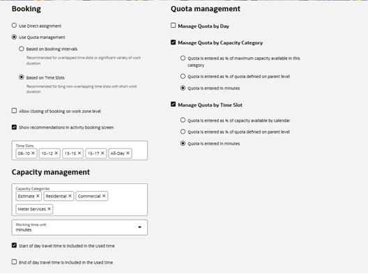 On Capacity management section, Capacity category is set as Meter Services, and Working time unite as minutes. On Booking section, Available time slots is set to All Day, and the Use Quota is set to Based on Time slots. On Quota management section, the Quota Definition level is set to both day and time slot. The Quota by day, the Quota by capacity category, and the Quota by time slot are all set to entered by minutes. On Capacity management section, Capacity category is set as Meter Services, and Working time unite as minutes. On Booking section, Available time slots is set to All Day, and the Use Quota is set to Based on Time slots. On Quota management section, the Quota Definition level is set to both day and time slot. The Quota by day, the Quota by capacity category, and the Quota by time slot are all set to entered by minutes.