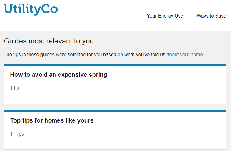 Screenshot of the Ways to Save page with a message and a link saying that the tips are based on what the customer has said about their home in the Home Energy Analysis survey.
