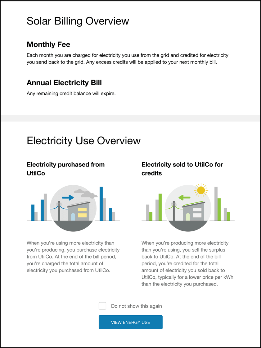 The following image is an example of the Solar Billing Overview and the Electricity Use Overview for Net Billing customers. The following image is an example of the Solar Billing Overview and the Electricity Use Overview for Net Billing customers.