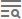 Icon has stacked bars with a magnifying glass. Clicking the button will open the Search field. Icon has stacked bars with a magnifying glass. Clicking the button will open the Search field.