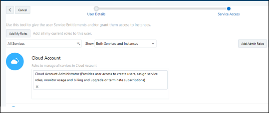 Cloud Account Administrator role on the Service Access page from Oracle Cloud Account portal User Management portal,