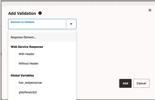 To add a new validation, select the “Response Element..” option in the Element to Validate field. To add a new validation, select the “Response Element..” option in the Element to Validate field.