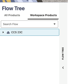 Click the Workspace Products tab in the Flow Tree zone.