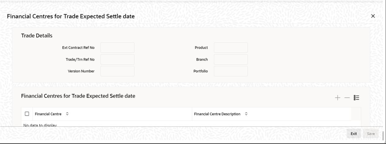 Financial Centres for Trade Expected Settle date