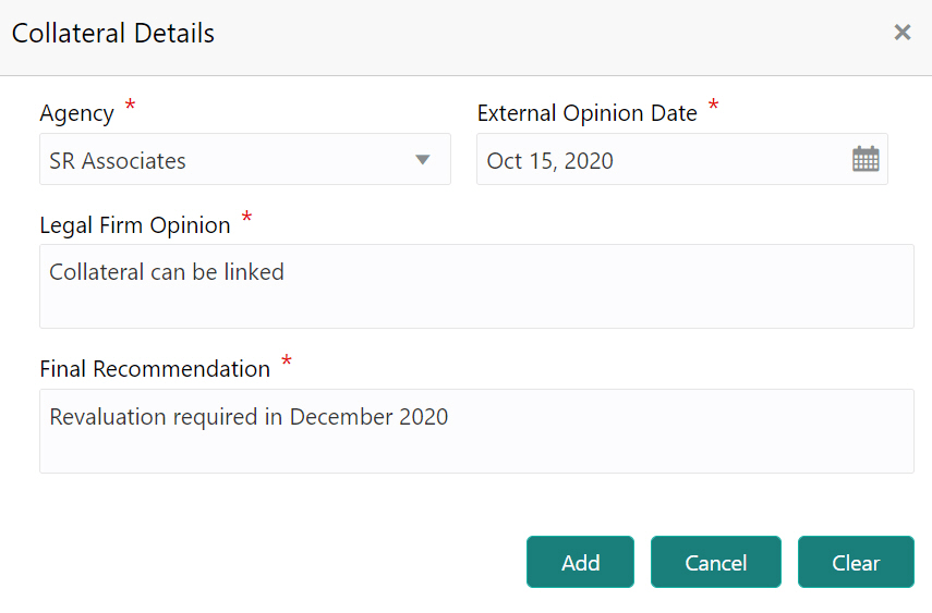 Collateral details such as Agency and Legal Firm Opinion
