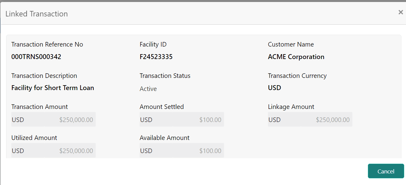 Linked Transaction Details such as Facility ID and Customer Name