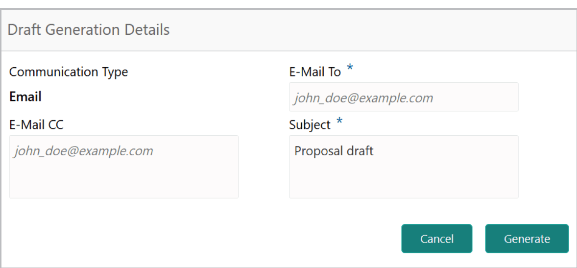 Draft Generation Details such as Email to and subject