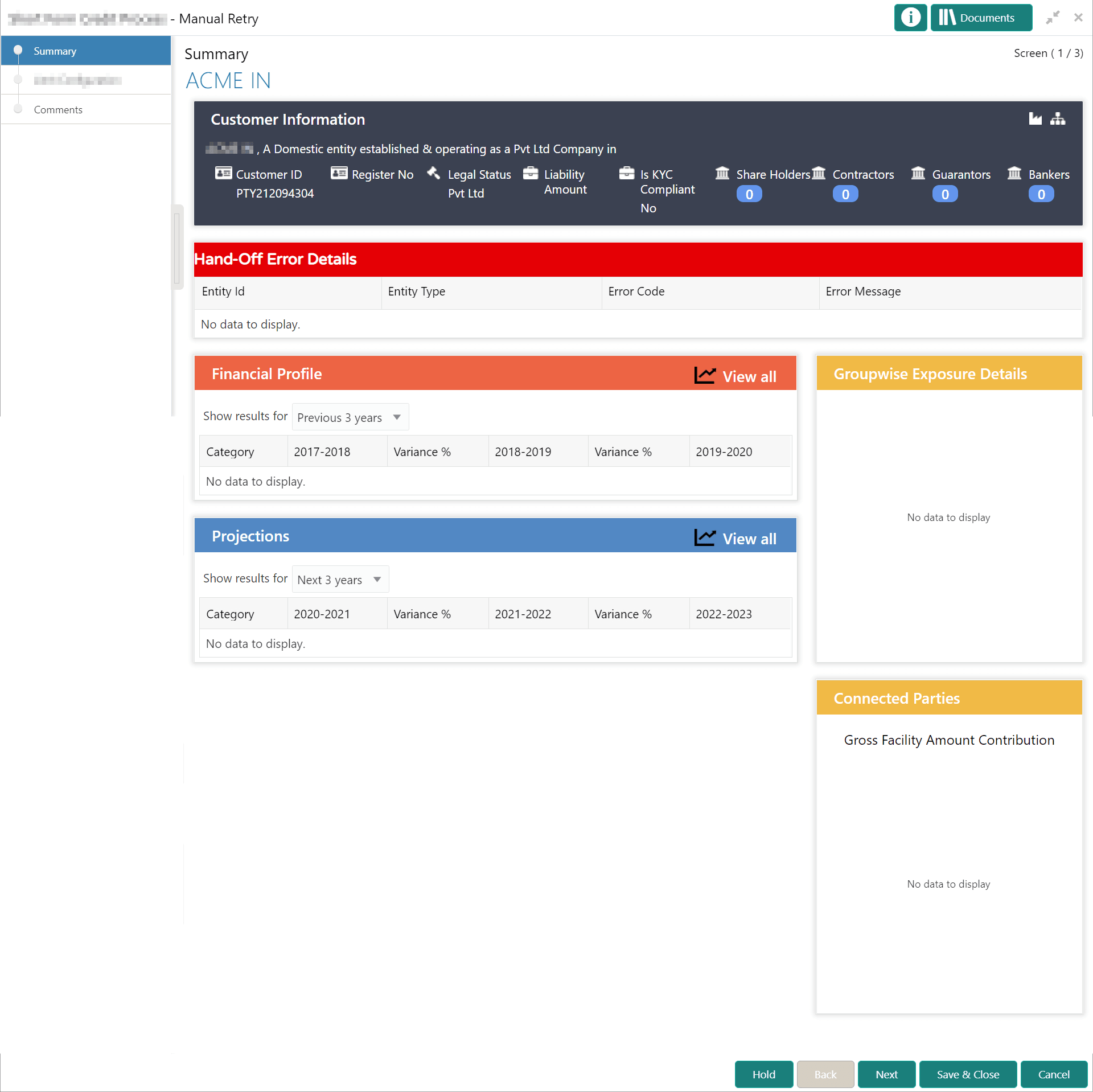Customer Summary details such as Projections and Connected Parties