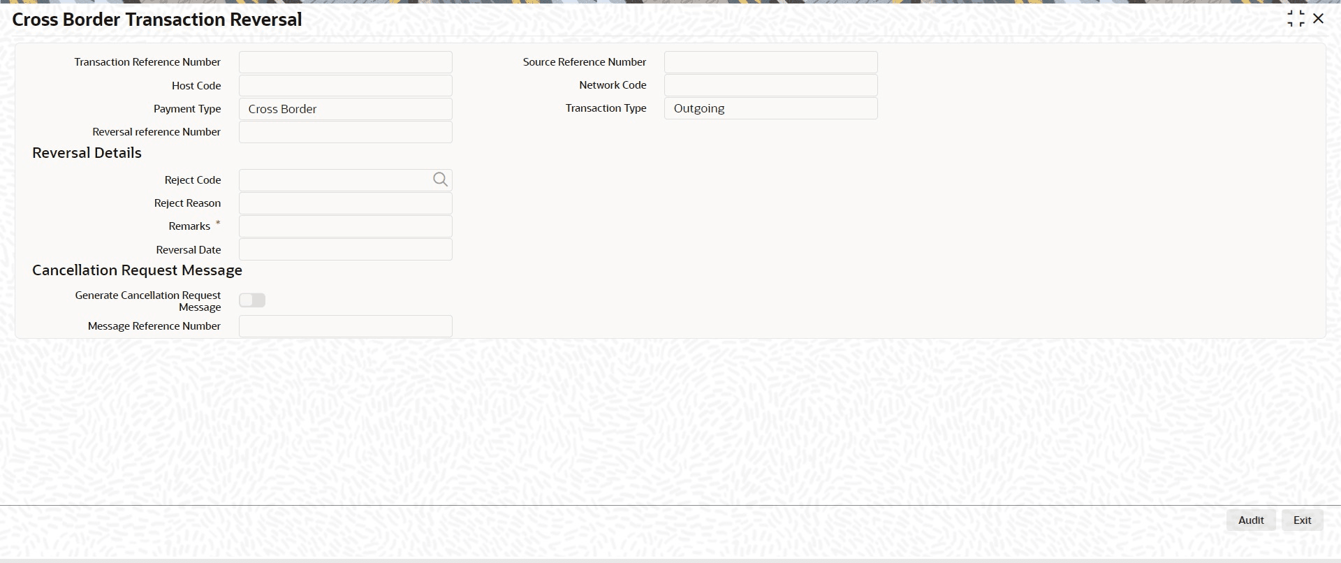 Cross Border Transaction Reversal screen Cross Border Transaction Reversal screen