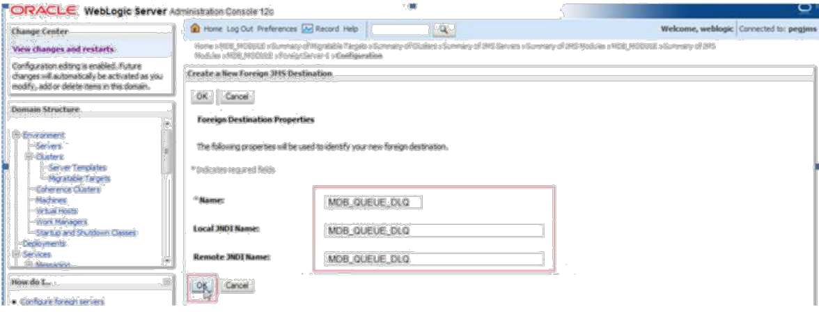 Description of create-new-foriegn-jms-destination_3.png follows Description of create-new-foriegn-jms-destination_3.png follows