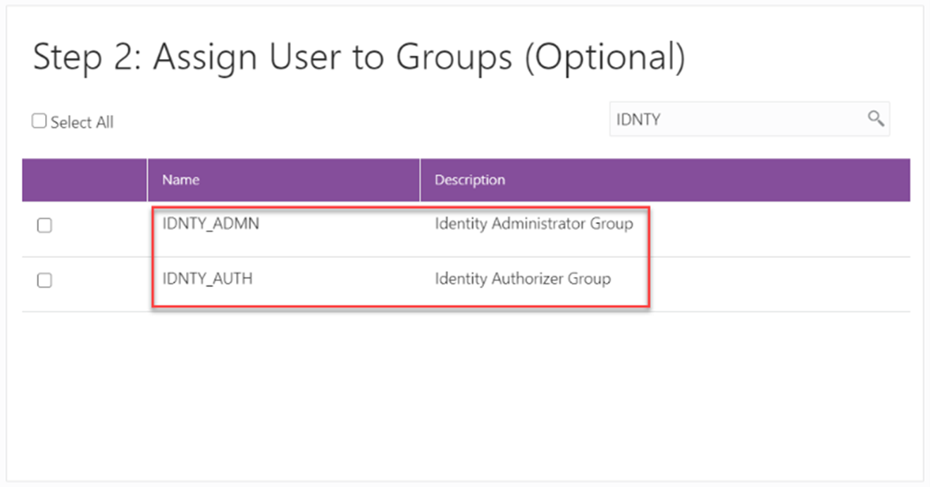 This illustration shows the Assign User to Groups window. As an IDCS administration, when adding the users for your service, you can specify the group in this window.