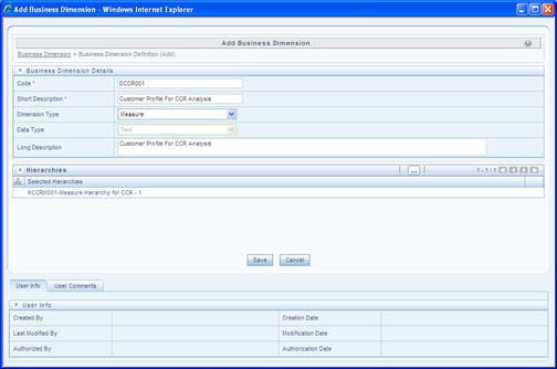 This illustration shows the Add Business Dimension window. The window has the Business Dimension Details and Hierarchies pane. To add the business dimension, you need to specify the fields in these panes. The description of the fields are provided in the table in this topic.