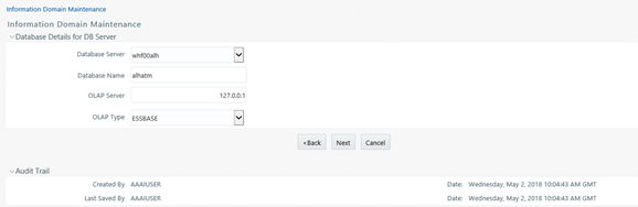 This illustration shows the Information Domain Maintenance Add window, After specifying the details in the Information Domain Details pane and click Next, the window is refreshed and Database Details for DB Server pane is displayed. You need to specify the Database Server, Database Name, OLAP Server, and OLAP Type in this window and click Next.