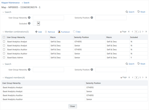 This illustration shows the Map Maintenance window. The window has the Search, Member combination, and Mapped members pane. In the Search pane, you can specify the details of the map and search. In the Member combination pane, the search results of the member combination is displayed, you can also Add, Remove, Pushdown, and Copy the combination. In the Mapped members pane, the details of the mapped member is displayed.