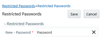 This illustration shows the Restricted Passwords window, which displays a list of restricted passwords and allows you to add and delete passwords from the list. You can specify the password in alphanumeric with out spaces and the length should be between 6 to 20 characters in the Restricted Password pane.