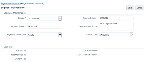 This illustration shows the Segment Maintenance (add) window, which displays a list of available segments with details such Domain, Segment Code, Segment Name, Segment Description, Segment/Folder Type, Owner Code, and the number of Users Mapped to the segment. You can view, create, modify, and delete segments. The window has panes, such as Segment Maintenance and User Info. You can specify the values in the Segment Maintenance pane to view, create, modify, and delete the segment.