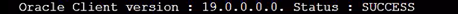 This illustration displays the success message for the Oracle Client version compatibility check.