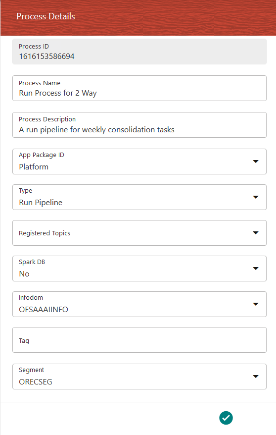 This image displays the Process Details Window to Create a Run Pipeline.