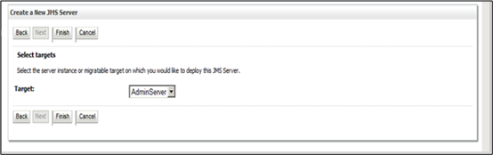 Create a New JMS Server – Select Targets