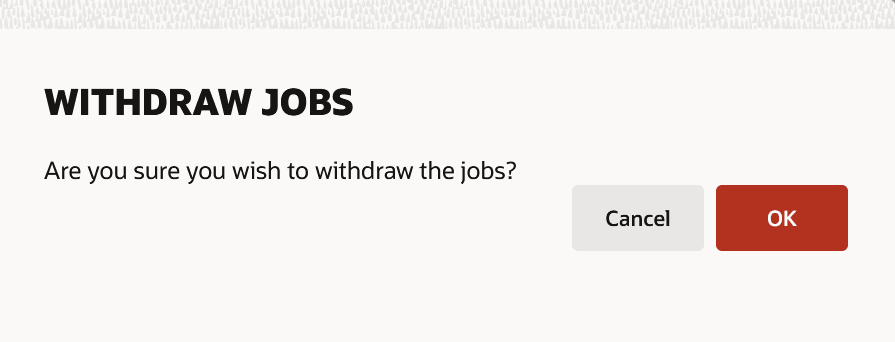 Withdraw Jobs