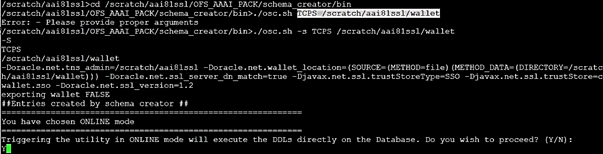 This illustration shows the Schema Creator Utility execution in the TCPS mode.