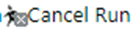 Cancel Run button