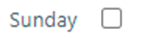 Sunday Checkbox