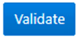 Validate button Validate button