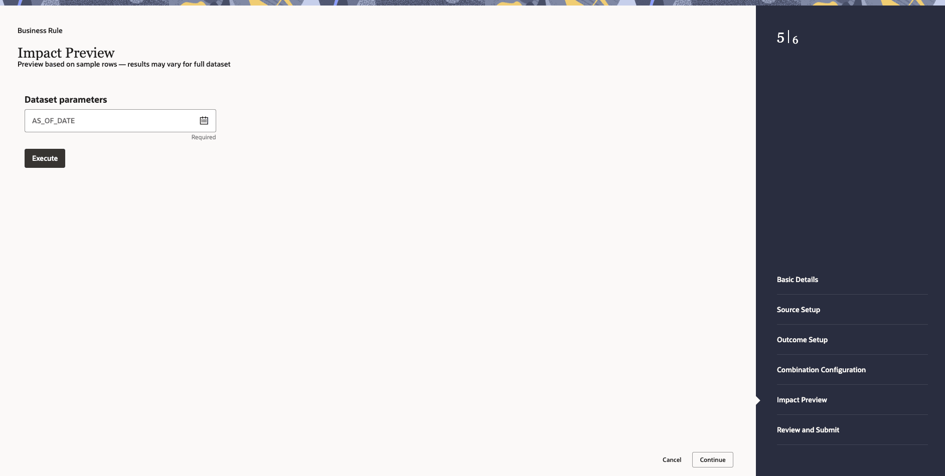 Business Rule — Impact Preview Business Rule — Impact Preview