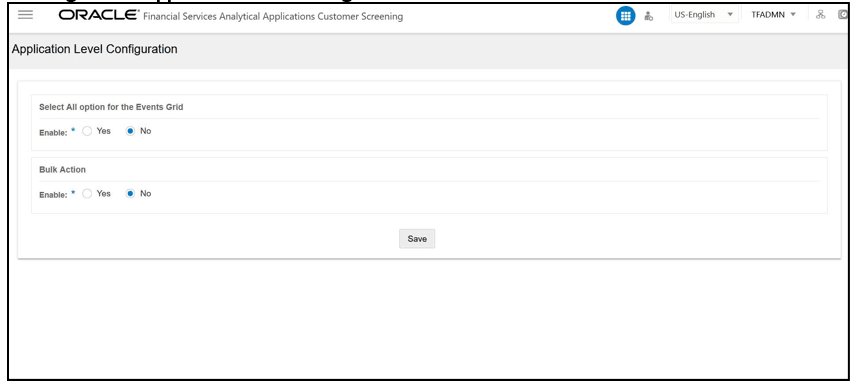 This image displays the Application Level Configuration screen. This image displays the Application Level Configuration screen.