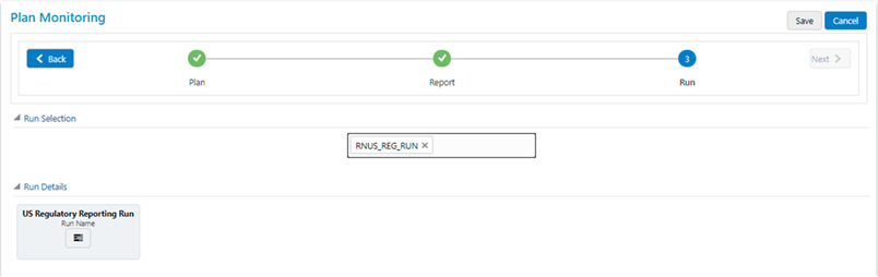 This illustration shows Plan Monitoring - Run selection window. Select the Run from the drop-down. The selected Run is displayed under Run Details.