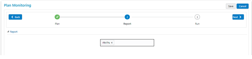 This illustration shows Plan Monitoring - Report selection window. The reports displayed in the drop-down are the reports configured in the application.