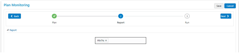 This illustration shows Plan Monitoring - Report selection window. The reports displayed in the drop-down are the reports configured in the application.