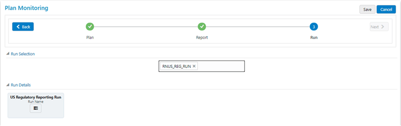 This illustration shows Plan Monitoring - Run selection window. Select the Run from the drop-down. The selected Run is displayed under Run Details.