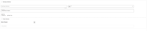 This screen allows you to create a new Rate Report. This screen allows you to create a new Rate Report.