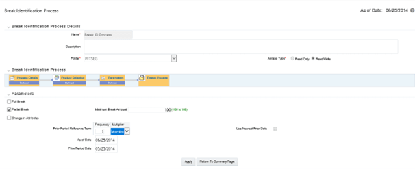 This page displays the Break Identification Process Details.