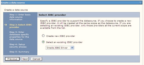Select the option Select an Existing JDBC Provider and select the required JDBC provider from the drop-down list. Click Next, as shown in this illustration. Select the option Select an Existing JDBC Provider and select the required JDBC provider from the drop-down list. Click Next, as shown in this illustration.