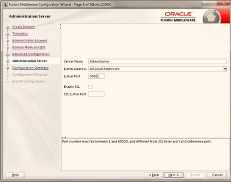 Enter Administration Server details such as the Server Name, Listen address, Listen Port, Enable SSL (for secure login using https, select this check box), and SSL Listen Port. Click Next to display the Configuration Summary window.